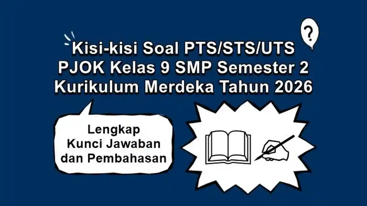 7 Contoh Soal Penjaskes SMP Kelas 9 Semester 2 dan Kunci Jawaban yang Wajib Kamu Kuasai