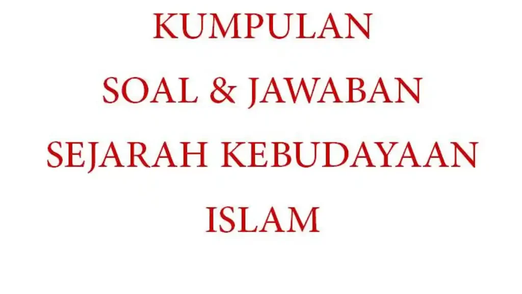 Ternyata 5 Contoh Soal Essay dan Jawaban Sejarah Kelas X Semester 2 Ini Bocoran UTS 2026 Ternyata 5 Contoh Soal Essay dan Jawaban Sejarah Kelas X Semester 2 Ini Bocoran UTS 2026